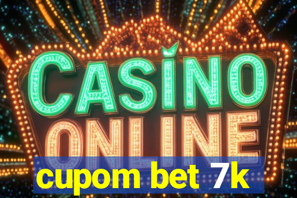 cupom bet 7k